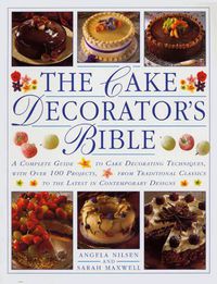 Cover image for Cake Decorator's Bible