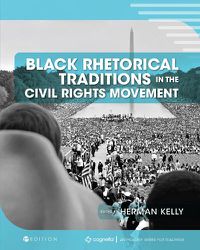 Cover image for Black Rhetorical Traditions in the Civil Rights Movement: Voices of Struggle and Strength
