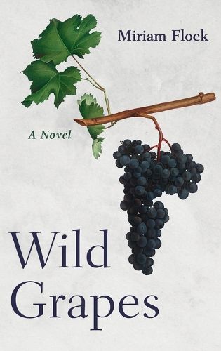 Cover image for Wild Grapes