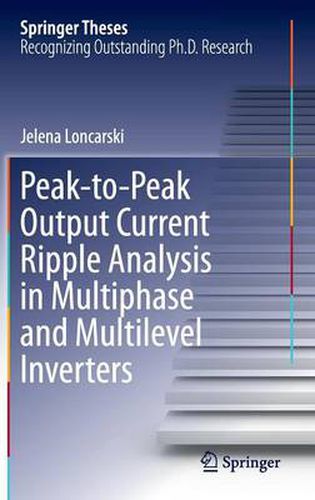 Cover image for Peak-to-Peak Output Current Ripple Analysis in Multiphase and Multilevel Inverters