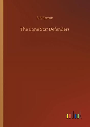 Cover image for The Lone Star Defenders