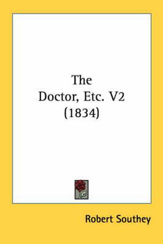 Cover image for The Doctor, Etc. V2 (1834)