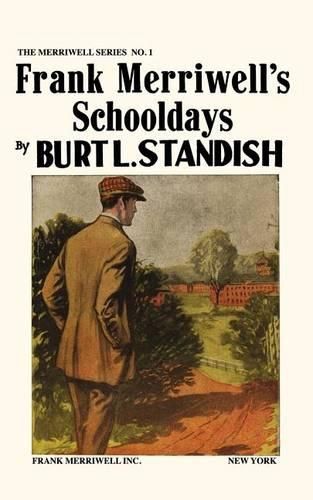 Cover image for Merriwell Series #1: Frank Merriwell's Schooldays