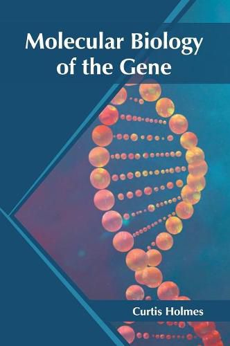 Cover image for Molecular Biology of the Gene