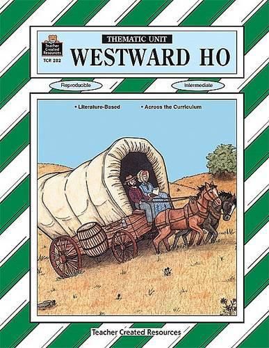 Cover image for Westward Ho Thematic Unit