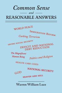 Cover image for Common Sense and Reasonable Answers