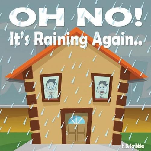 Cover image for Oh No! It's Raining Again...