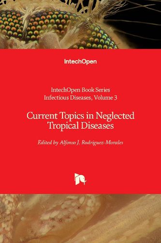 Cover image for Current Topics in Neglected Tropical Diseases