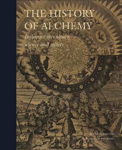 Cover image for The History of Alchemy: Influences on culture, science and society