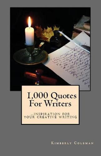 Cover image for 1,000 Quotes For Writers: ...inspiration for your creative writing