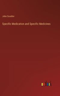 Cover image for Specific Medication and Specific Medicines