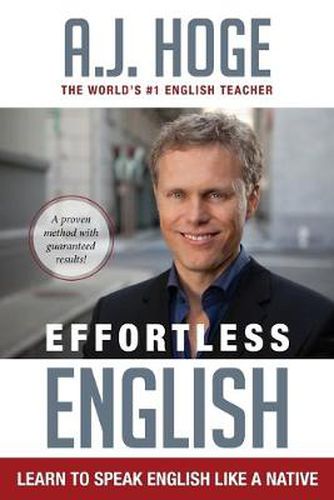 Cover image for Effortless English: Learn To Speak English Like A Native