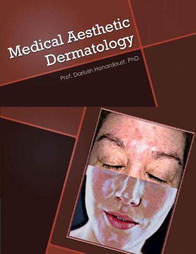 Cover image for Medical Aesthetic Dermatology: Most Common Human Skin Disorders