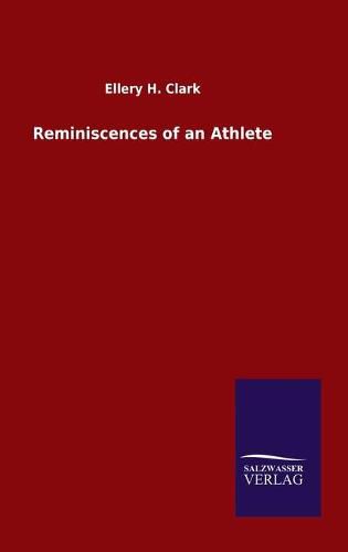 Cover image for Reminiscences of an Athlete