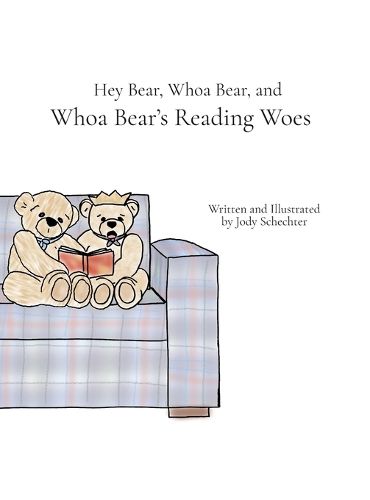 Cover image for Hey Bear, Whoa Bear, and Whoa Bear's Reading Woes