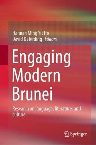 Cover image for Engaging Modern Brunei: Research on language, literature, and culture