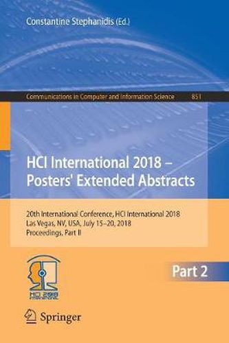 Cover image for HCI International 2018 - Posters' Extended Abstracts: 20th International Conference, HCI International 2018, Las Vegas, NV, USA, July 15-20, 2018, Proceedings, Part II