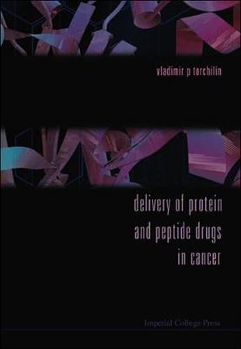 Cover image for Delivery Of Protein And Peptide Drugs In Cancer