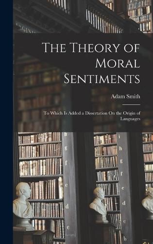 Cover image for The Theory of Moral Sentiments