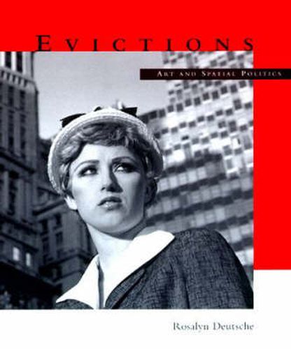 Cover image for Evictions: Art and Spatial Politics