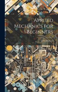 Cover image for Applied Mechanics for Beginners