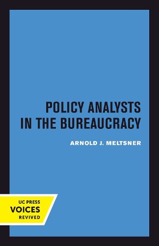 Cover image for Policy Analysts in the Bureaucracy