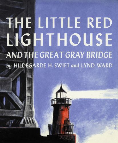 Cover image for The Little Red Lighthouse and the Great Gray Bridge