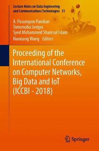 Cover image for Proceeding of the International Conference on Computer Networks, Big Data and IoT (ICCBI - 2018)