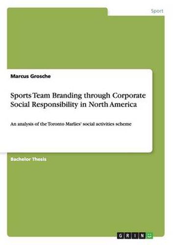 Cover image for Sports Team Branding through Corporate Social Responsibility in North America: An analysis of the Toronto Marlies' social activities scheme