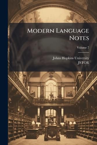 Cover image for Modern Language Notes, Volume 7