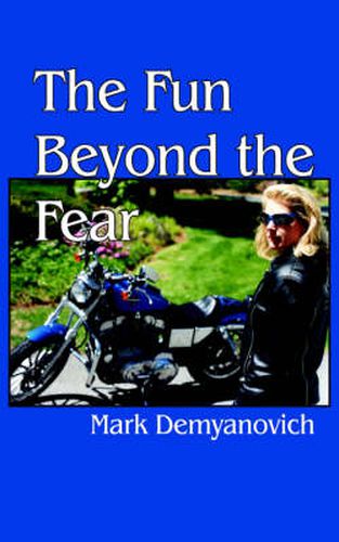 The Fun Beyond the Fear
