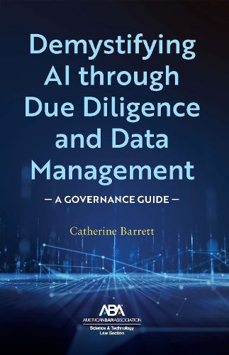 Cover image for Demystifying AI through Due Diligence and Data Management