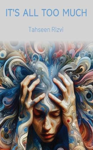 Cover image for It's All Too Much!