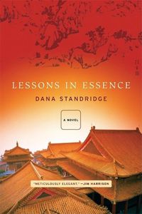 Cover image for Lessons In Essence: A Novel