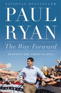 Cover image for The Way Forward: Renewing the American Idea