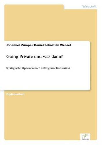 Cover image for Going Private und was dann?: Strategische Optionen nach vollzogener Transaktion