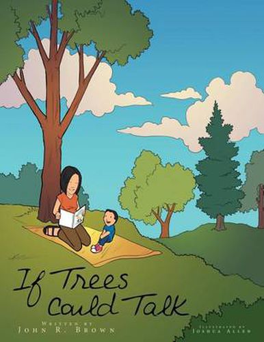 Cover image for If Trees Could Talk