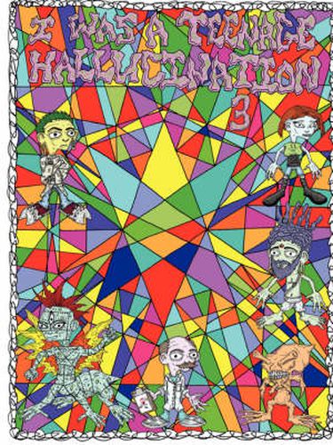 Cover image for I Was a Teenage Hallucination #3