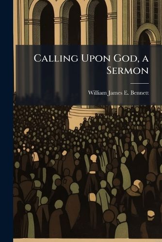 Cover image for Calling Upon God, a Sermon