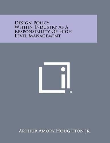 Cover image for Design Policy Within Industry as a Responsibility of High Level Management