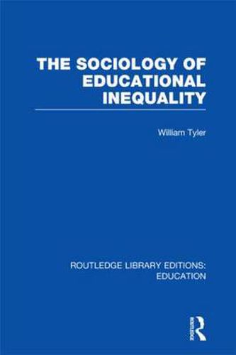 Cover image for The Sociology of Educational Inequality