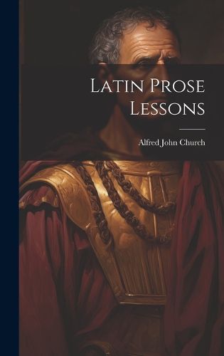 Cover image for Latin Prose Lessons