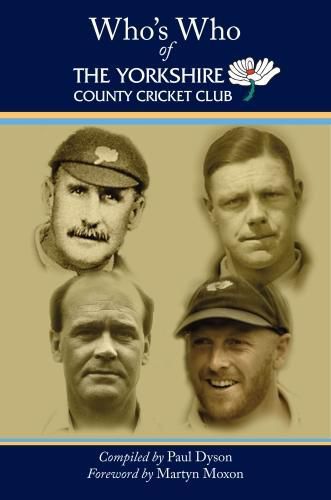 Cover image for Who's Who of The Yorkshire County Cricket Club