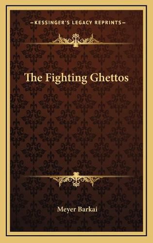 Cover image for The Fighting Ghettos