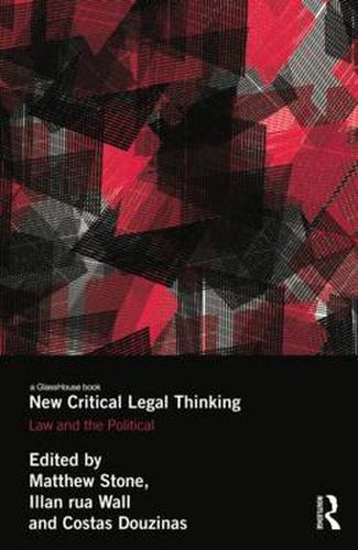 Cover image for New Critical Legal Thinking: Law and the Political