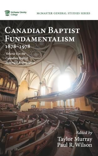 Cover image for Canadian Baptist Fundamentalism, 1878-1978