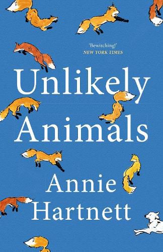 Cover image for Unlikely Animals: A must-read, hilarious, heart-warming and moving family drama