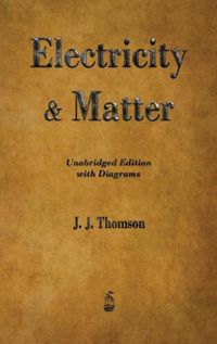 Cover image for Electricity and Matter