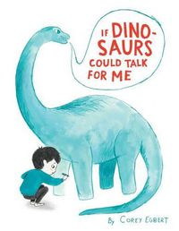 Cover image for If Dinosaurs Could Talk for Me