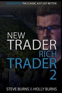 Cover image for New Trader Rich Trader 2: Good Trades Bad Trades